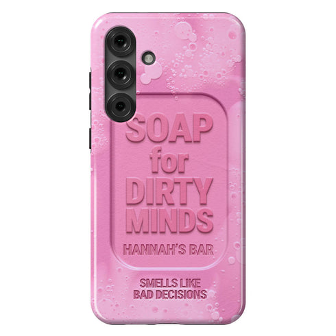 Personalized Funny Soap for Dirty Minds Galaxy Case